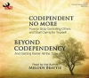 Codependent_No_More_and_Beyond_Codependency
